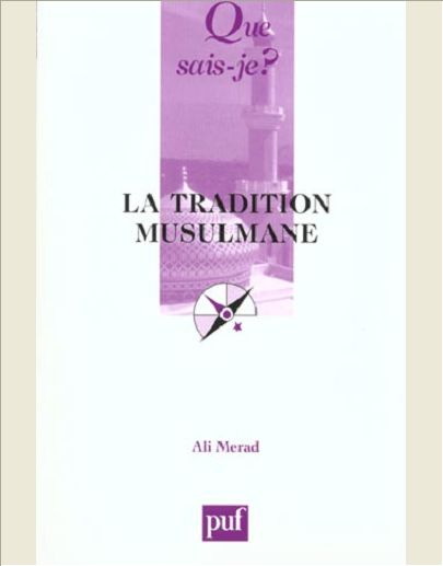 LA TRADITION MUSULMANE