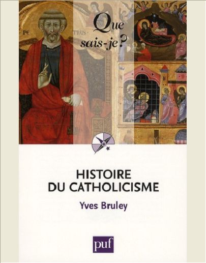 HISTOIRE DU CATHOLICISME