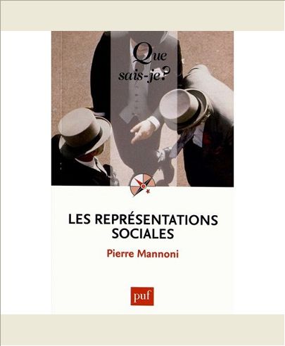 LES REPRESENTATIONS SOCIALES (6ED) QSJ 3329