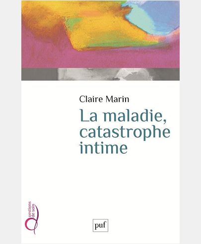LA MALADIE, CATASTROPHE INTIME