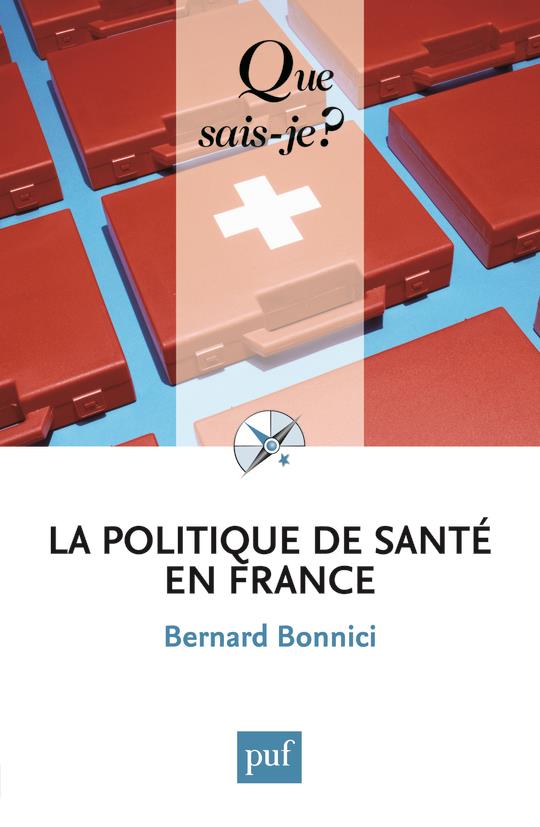 LA POLITIQUE DE SANTE EN FRANCE