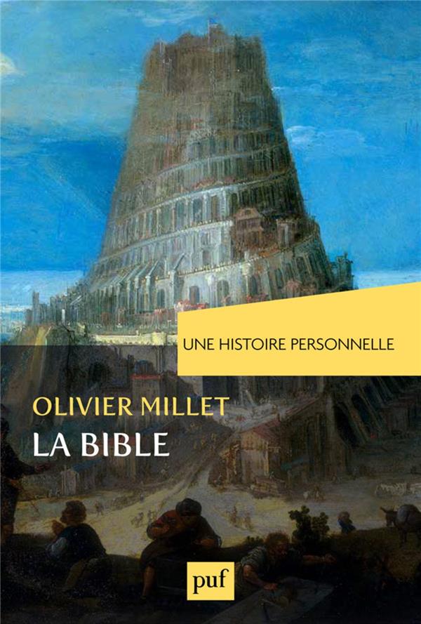 UNE HISTOIRE PERSONNELLE DE LA BIBLE