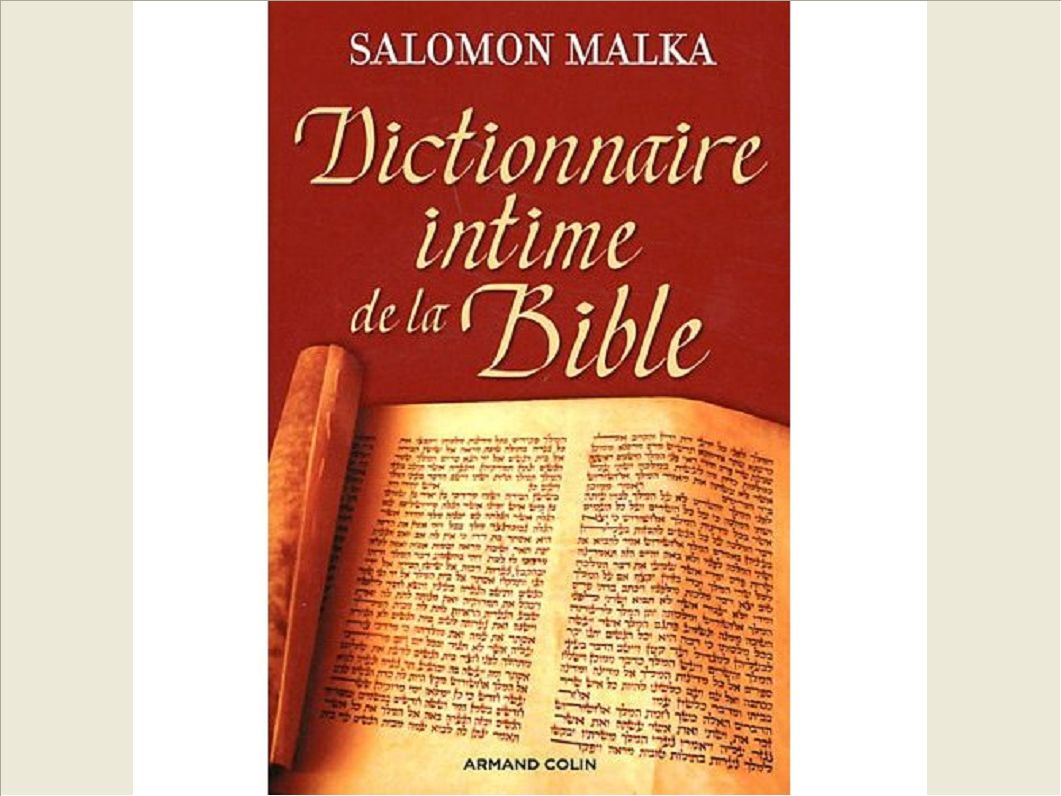 DICTIONNAIRE INTIME DE LA BIBLE
