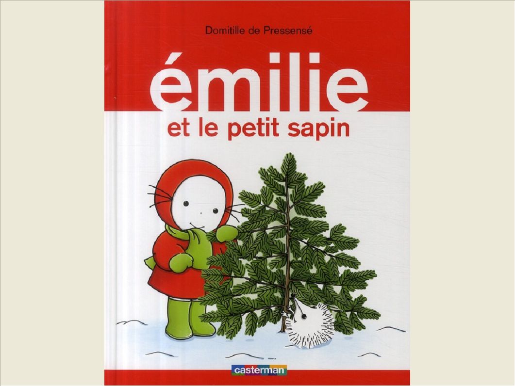 EMILIE - T11 - EMILIE ET LE PETIT SAPIN