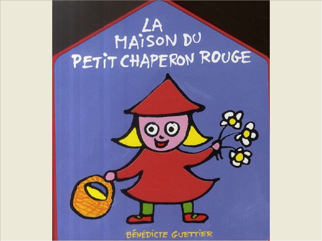 LA MAISON DU PETIT CHAPERON ROUGE