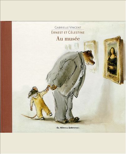 ERNEST ET CELESTINE - AU MUSEE
