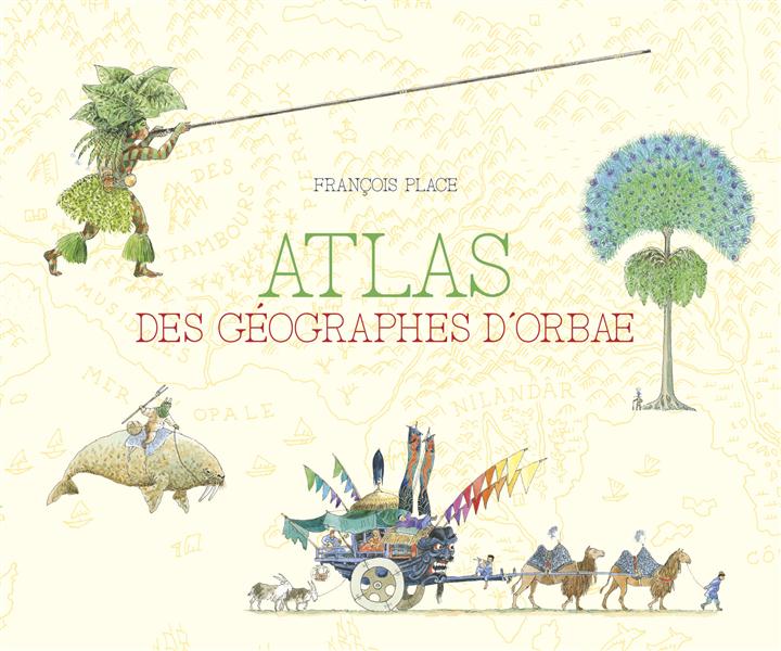 L' ATLAS DES GEOGRAPHES D' ORBAE