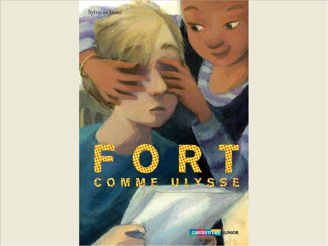 FORT COMME ULYSSE