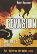 HENDERSON'S BOYS - T01 - HENDERSON'S BOYS - L'EVASION