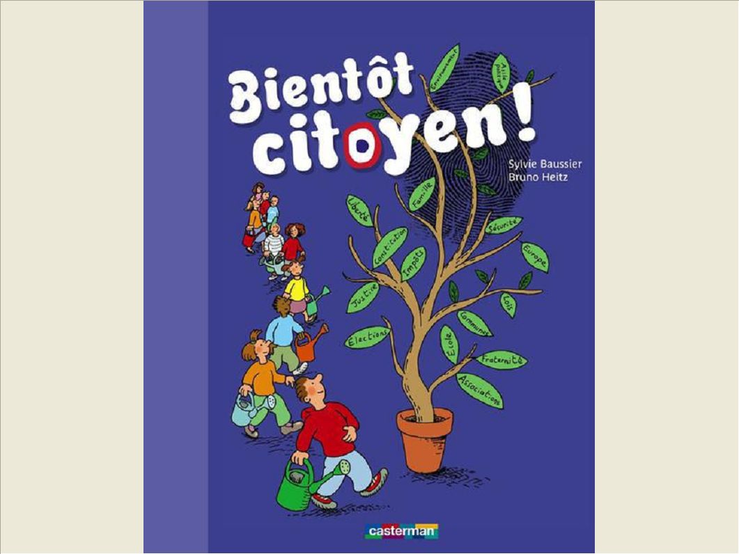BIENTOT CITOYEN !