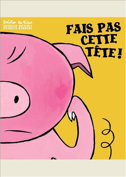 FAIS PAS CETTE TETE !