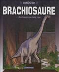 DINO BD - T03 - BRACHIOSAURE - L'HERBIVORE AU LONG COU