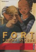 FORT COMME ULYSSE