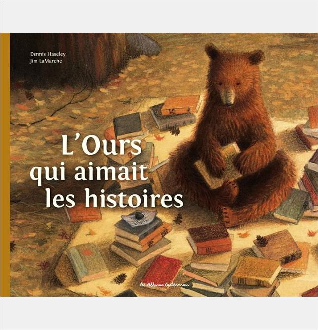L'OURS QUI AIMAIT LES HISTOIRES