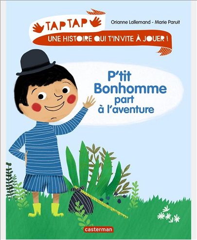 P'TIT BONHOMME PART A L'AVENTURE