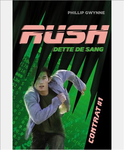 RUSH - T01 - DETTE DE SANG - CONTRAT #1