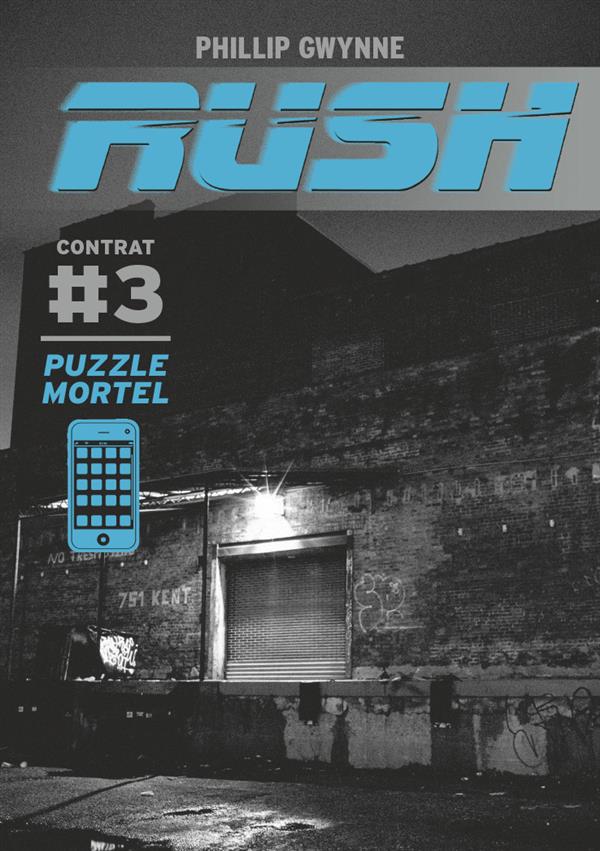 RUSH - T03 - PUZZLE MORTEL - CONTRAT #3
