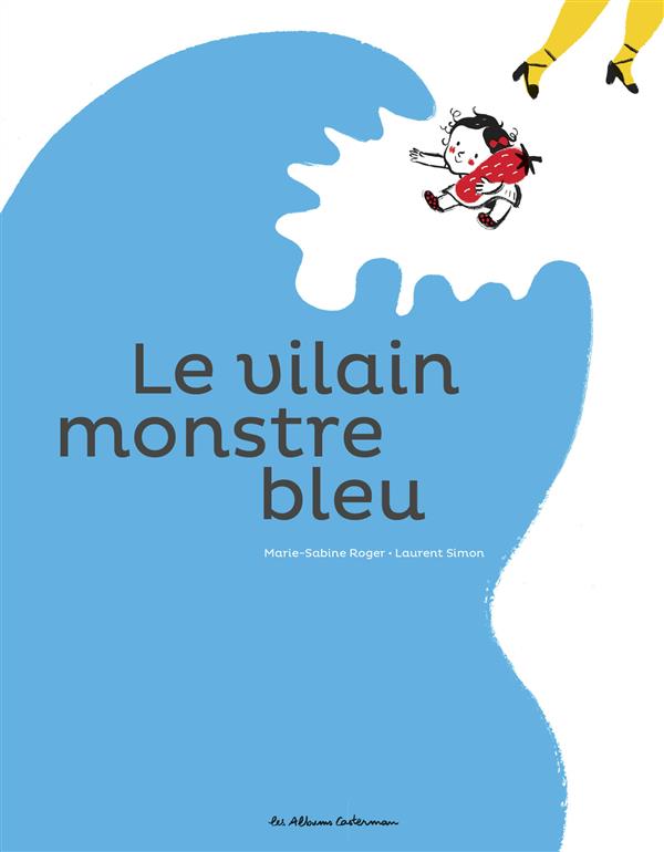 LE VILAIN MONSTRE BLEU