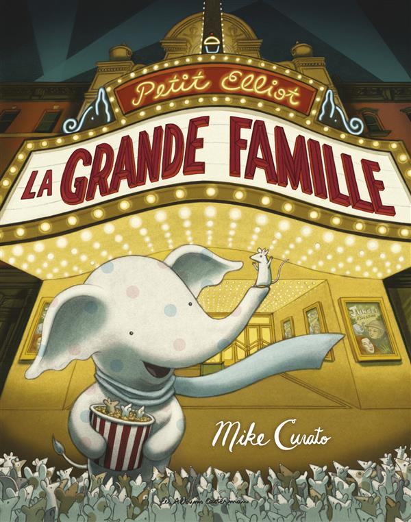 PETIT ELLIOT ET LA GRANDE FAMILLE