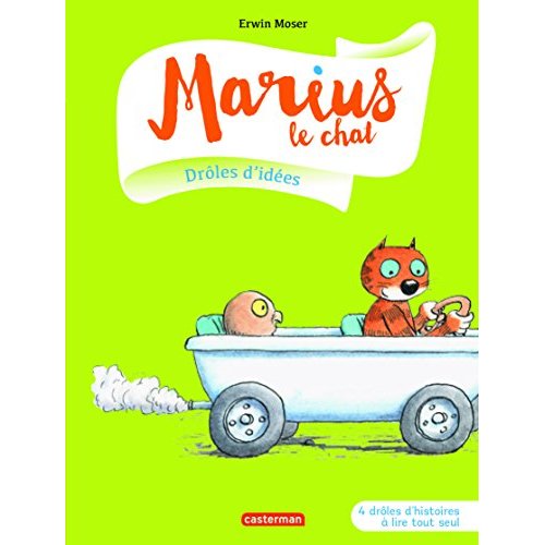 MARIUS LE CHAT - T01 - DROLES D'IDEES !