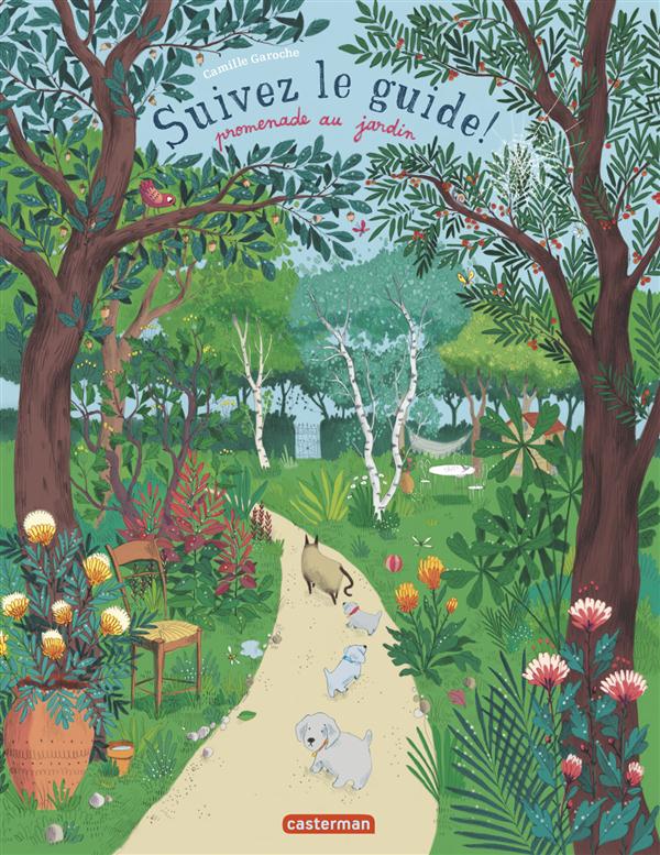 SUIVEZ LE GUIDE ! - T02 - PROMENADE AU JARDIN