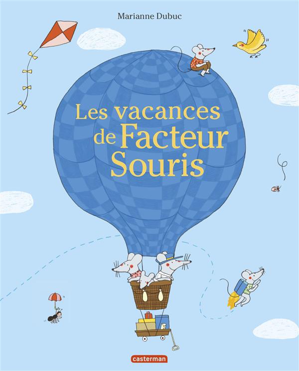 LES VACANCES DE FACTEUR SOURIS