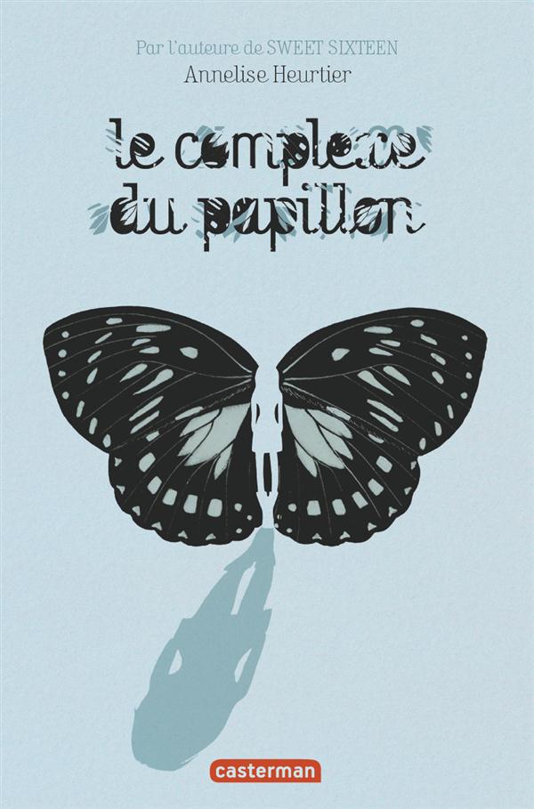 LE COMPLEXE DU PAPILLON