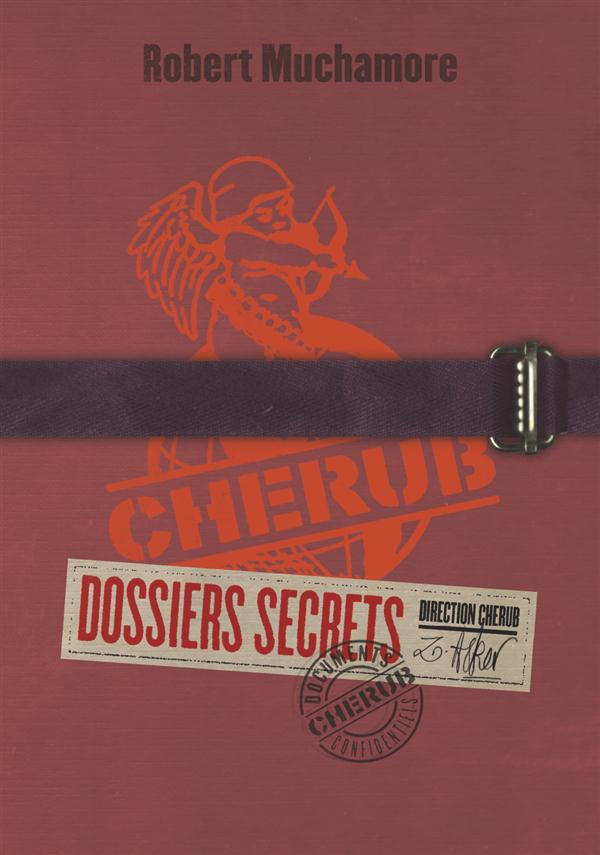 CHERUB : DOSSIERS SECRETS