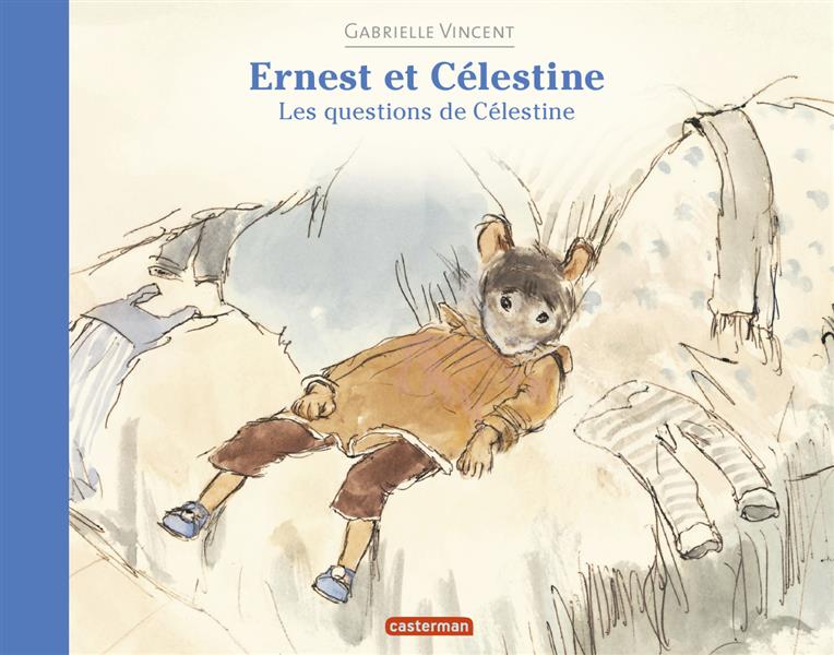 ERNEST ET CELESTINE - LES QUESTIONS DE CELESTINE
