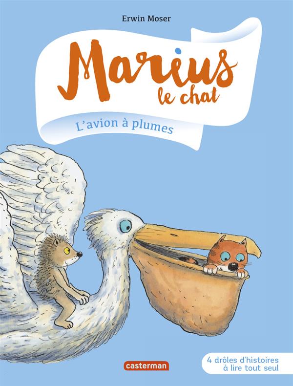 MARIUS LE CHAT - T06 - L'AVION A PLUMES