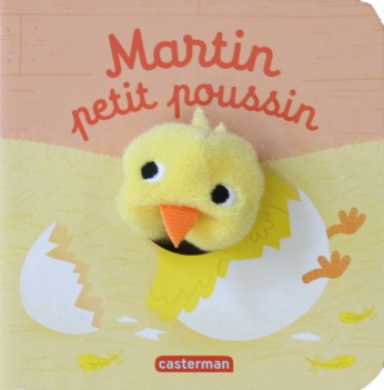 LES BEBETES - T52 - MARTIN PETIT POUSSIN