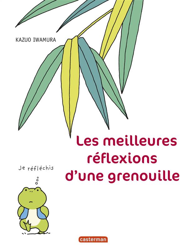 LES MEILLEURES REFLEXIONS D'UNE GRENOUILLE