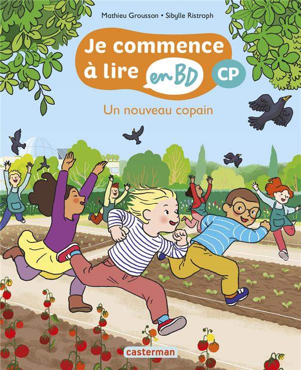 UN NOUVEAU COPAIN - JE COMMENCE A LIRE EN BD : CP