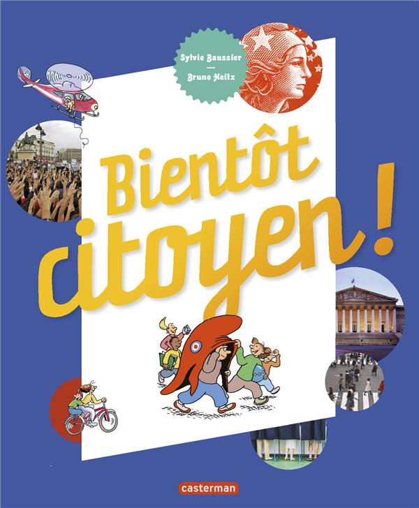 BIENTOT CITOYEN !