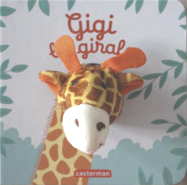 LES BEBETES - T59 - GIGI LA GIRAFE