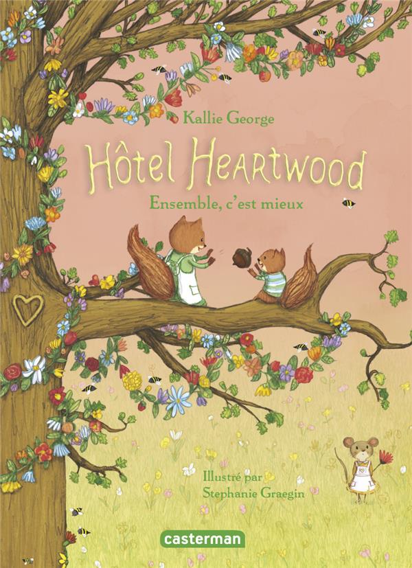 HOTEL HEARTWOOD - T03 - ENSEMBLE, C'EST MIEUX