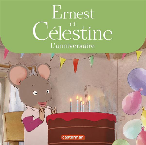 ERNEST ET CELESTINE - L'ANNIVERSAIRE