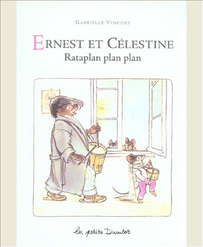 ERNEST ET CELESTINE - RATAPLAN PLAN PLAN
