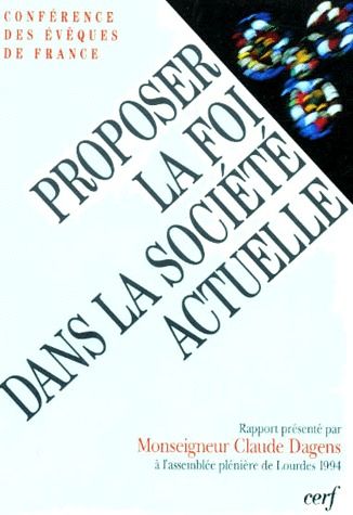 PROPOSER LA FOI DANS LA SOCIETE ACTUELLE, I