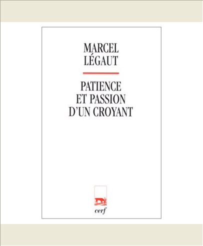 PATIENCE ET PASSION D'UN CROYANT