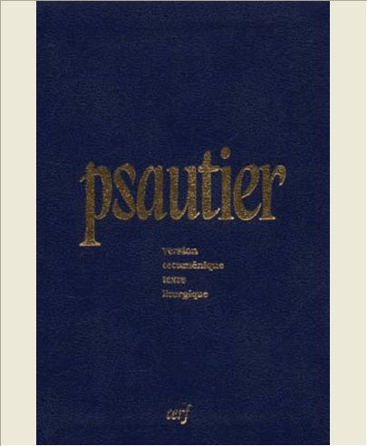 PSAUTIER VERSION OECUMENIQUE TEXTE LITURGIQUE