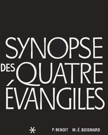 SYNOPSE DES QUATRE EVANGILES EN FRANCAIS - TOME 1 - VOL01
