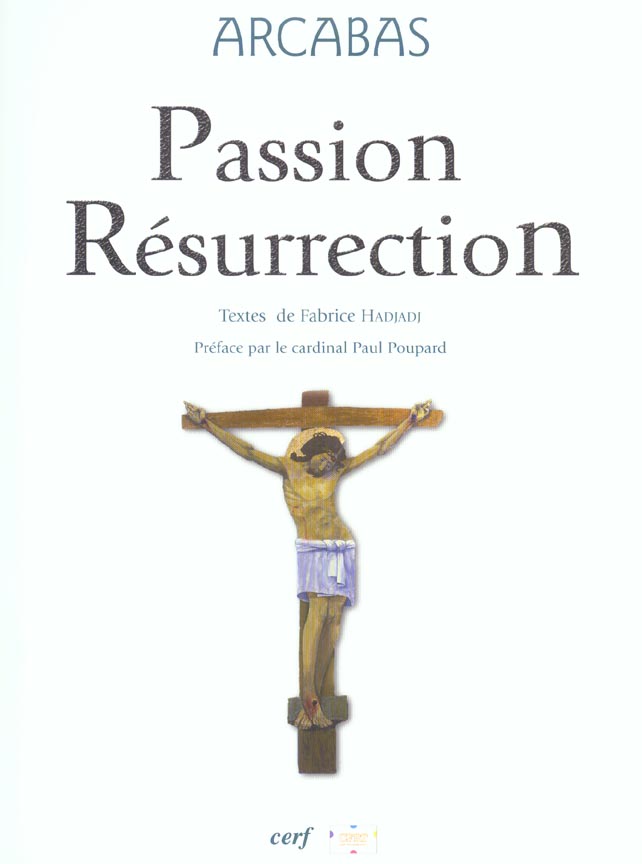 ARCABAS - PASSION RESURRECTION
