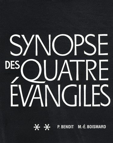 SYNOPSE DES QUATRE EVANGILES EN FRANCAIS, II