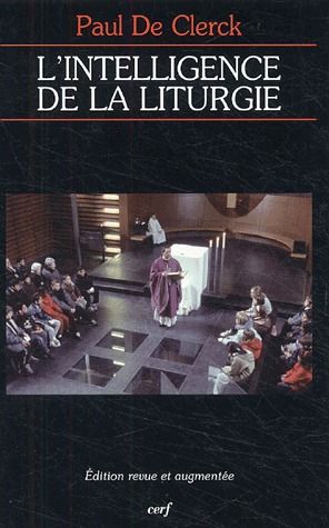 L'INTELLIGENCE DE LA LITURGIE
