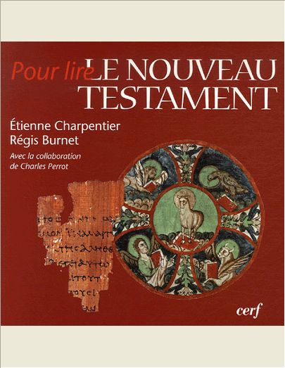 POUR LIRE LE NOUVEAU TESTAMENT