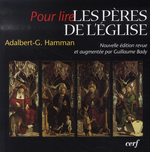 POUR LIRE LES PERES DE L'EGLISE