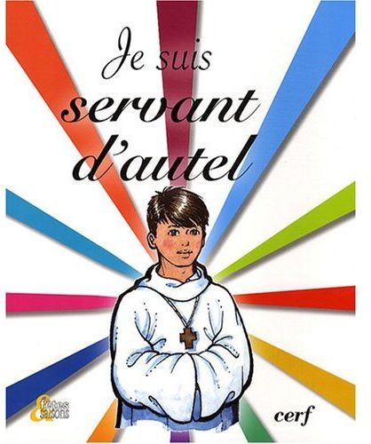 JE SUIS SERVANT D'AUTEL