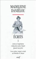 ECRITS - TOME 1 ACTION ET INSPIRATION L'EDUCATION SELON L'ESPRIT QUAND VOUS PRIEZ - VOL01