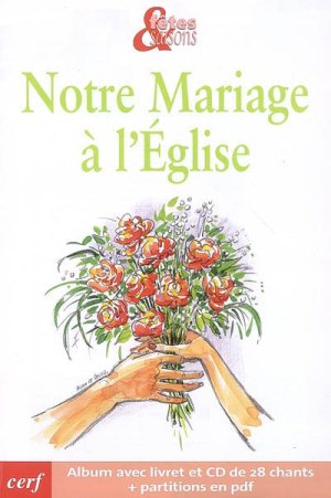 NOTRE MARIAGE A L'EGLISE AVEC CD